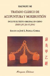 TRATADO CLASICO DE ACUPUNTURA Y MOXIBUSTION - 9788478134045